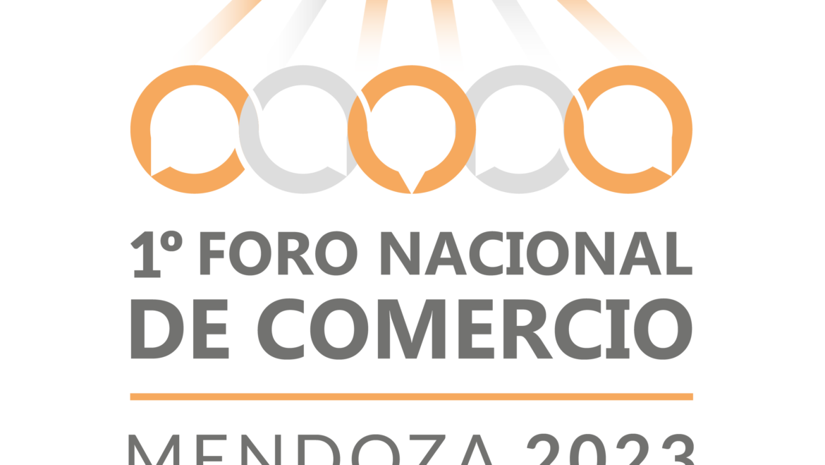 Mendoza será sede del Foro Nacional de Comercio 2023